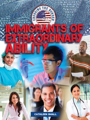 cover image of Immigrants of Extraordinary Ability